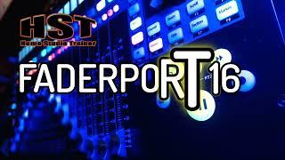 Features OVERVIEW - Faderport 16 with Studio One (Home Studio Trainer)
