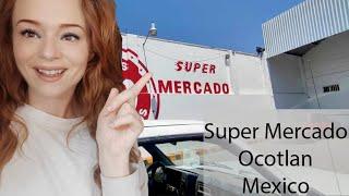 Grocery Shopping in a super mercado (OCOTLAN) - Our family life VLOG in MEXICO