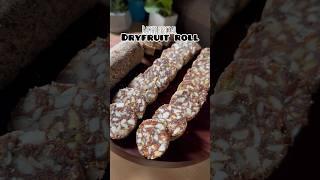 Dryfruit Roll #dryfruits #sugarfree #easyrecipe #rakhispecial #shorts #viralshorts #viralrecipe