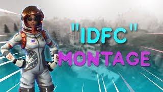 "IDFC" An Average Fortnite Montage