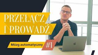 Przełącz i prowadź - Mózg automatyczny cz. 1 - Tomasz Madejski