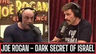 JOE ROGAN REACTS TO ISRAEL DARK HISTORY