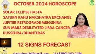 OCTOBER 2024 HOROSCOPE 12 SIGNS READINGS BY VL #october2024 #vedicastrology #predictions #12signs