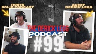 Derick Legg on The SOLID Podcast | Episode 99