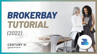 Brokerbay Tutorial 2022 - Desktop Version for Real Estate Agents & TRREB Members.