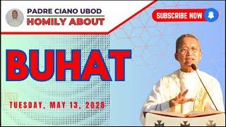 Fr. Ciano Homily about BUHAT - 5/13/2025