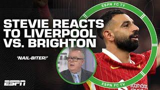 Liverpool vs. Brighton was a 'NAIL-BITER' at the end! - Steve Nicol's reaction | ESPN FC