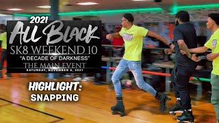 All Black Sk8 Weekend 10: Main Event Highlights - Snapping - Roller Skating Sportsman’s Hall