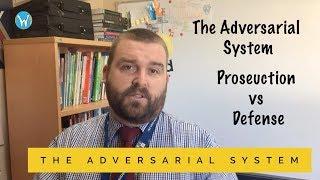 The Adversarial System - Legal Studies Crime