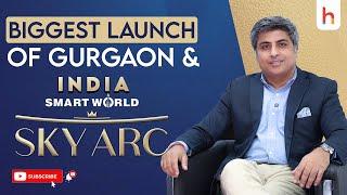 "Smartworld Sky Arc – Biggest Real Estate Launch in Gurgaon & India! " @smartworlddevelopers163