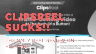 ClipsReel Sucks - An Honest Review