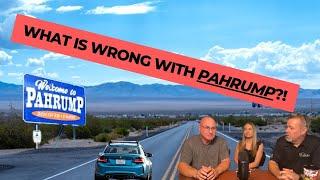 The Truth | Living in Pahrump, NV it's So Wrong Here's Why