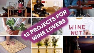 13 DIY Hacks And Projects For Wine Lovers