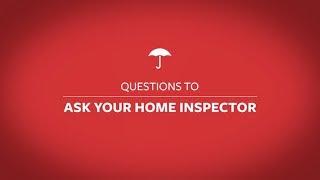 Questions to Ask Your Home Inspector