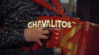 Los Chavalitos - Hay Que Sumar (En Vivo)