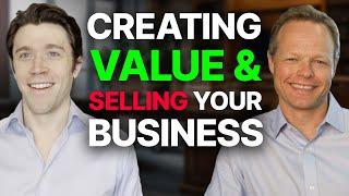 The Art of Creating Value and Selling Your Business with John Warrillow