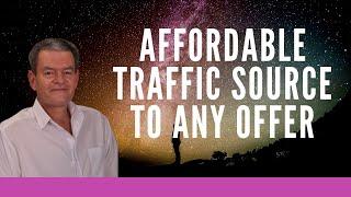 Affordable traffic source to any offer