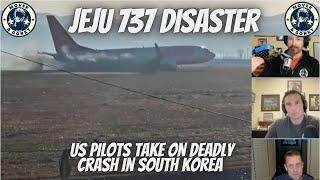 Jeju Air 737 Crash - US Pilots React