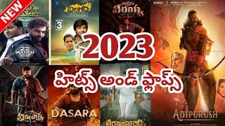 2023 Hits And Flops All Telugu Movie List Upto Adipurush | 2023 All Movies