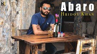 Hridoy Khan - Abaro - Official Video