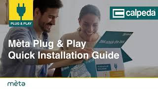 Calpeda Mèta Plug & Play Quick Installation Guide