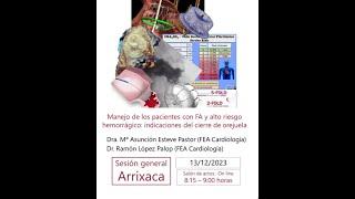 SG 13/12/23. Manejo de los pacientes con FA y alto riesgo hemorrágico:  cierre de orejuela