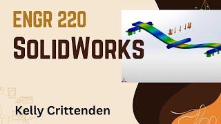 Summer 2024 ENGR 220 | SolidWorks Simulation 3-Point Bend