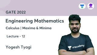 L 12 | Calculus | Maxima and Minima | Engineering Mathematics by Yogesh Kumar Tyagi