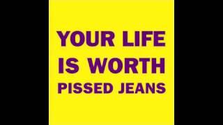 Pissed Jeans - Sam Kinison Woman