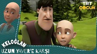 Keloğlan - Uzun Yaver'e Karşı