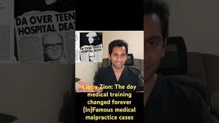 Libby Zion: how it changed medical training forever - Famous medical malpractice cases #drmizan