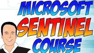 Microsoft Sentinel course/training: Learn how to use Microsoft Sentinel