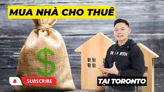 #47 ĐẦU TƯ MUA NHÀ CHO THUÊ tại Downtown Toronto