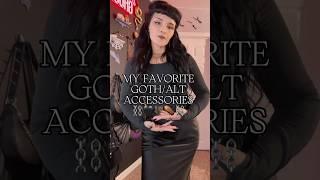 Some of my favorite goth/alt accessories   #gothfashion #alternativefashion #accessories #fyp