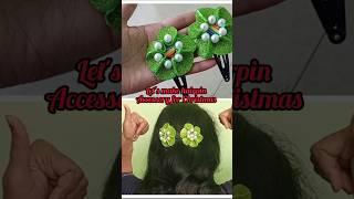 Let's make Hairpin for Christmas | Christmas Accessories #shorts #youtubeshorts #hack #festival #diy