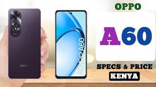 Oppo A60 Features, Specs & Price in Kenya