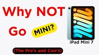 Why I’m NOT Getting the iPad Mini 7 (A17 Pro)