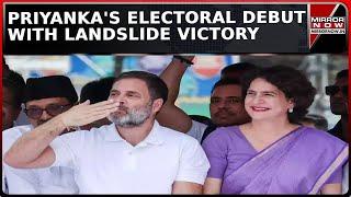 Priyanka Gandhi Makes Electoral Debut With Bigger Win Margin Than Rahul Gandhi In Wayanad | Top News