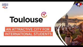 Toulouse, a perfect destination for your studies!