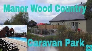 Manor Wood Country Caravan Park Cheshire Site Review