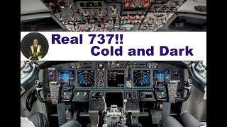  Boeing 737 COLD and DARK startup  REAL AIRCRAFT!!