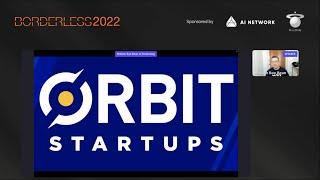 [BORDERLESS 2022] William Bao Bean, Managing Director of Orbit Startups and General Partner of SOSV