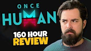 I've Played 160 Hours of Once Human - Review