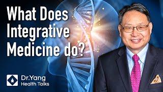 How does Yang Institute Practices Integrative Medicine ?