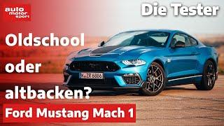 Ford Mustang Mach 1: Oldschool oder altbacken? - Test | auto motor und sport