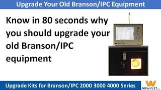 Upgrade kit for Branson IPC® 2000, 3000, 4000