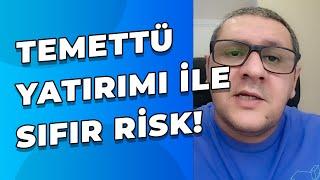 Temettü Yatırımı Yapmak Riskli Mi? Riski Nasıl Sıfırlarsınız!