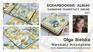 Album scrapbooking DARMOWY warsztat online Olga Bielska Warsztaty Artystyczne cz.1 tutorial