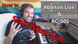 How to Stat/Stop Sync Ableton Live & RC-505 - Apr 29th '21