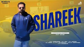 SHAREEK (Official Music video) || Tejinder Chohan || Latest Punjabi Song 2024 ||